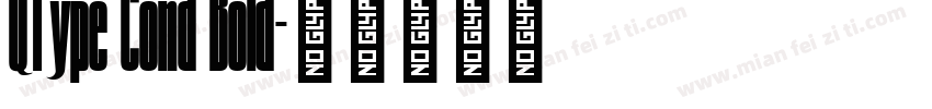QType Cond Bold字体转换